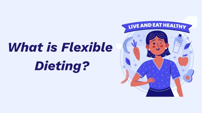 What is Flexible Dieting