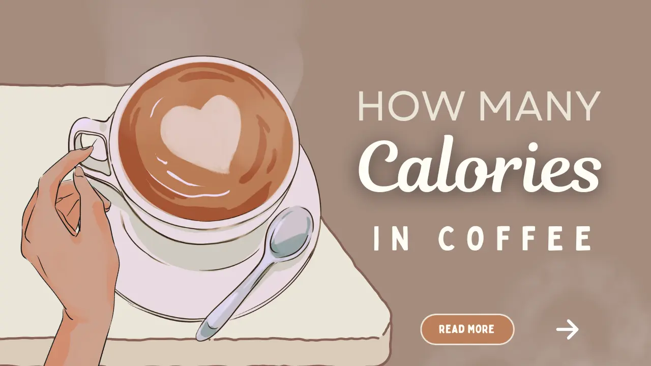 How Many Calories in Coffee