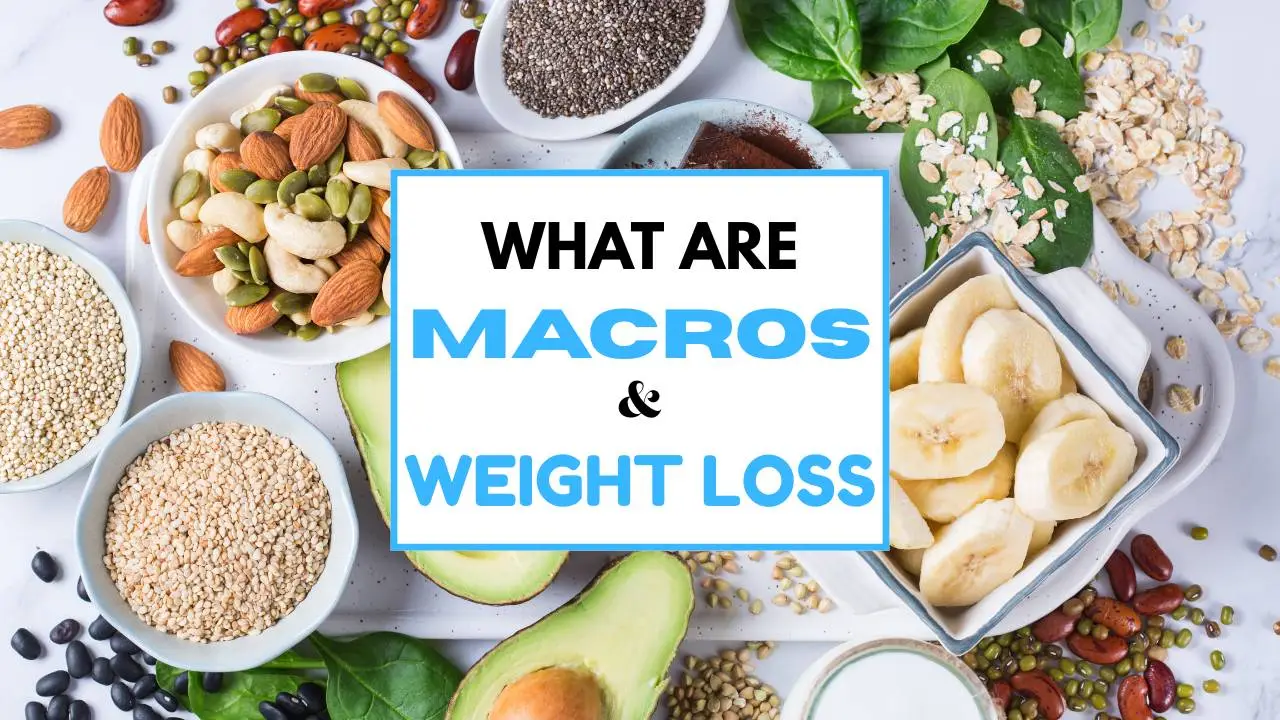 Best Macros for Weight Loss